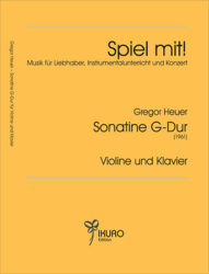 Gregor Heuer (1915-1989) Sonatine G-Dur für Violine und Klavier (1961)