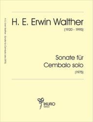 H. E. Erwin Walther | Sonate für Cembalo solo (1975)