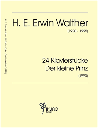 H. E. Erwin Walther | Der kleine Prinz 24 Klavierstücke