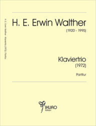 H. E. Erwin Walther (1920-1995) TRIO (1972)