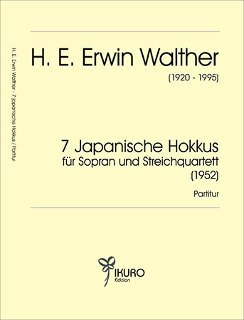 H. E. Erwin Walther (1920-1995) 7 Japanische Hokkus (1952)