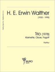 H. E. Erwin Walther (1920-1995) Bläser-Trio (1978)