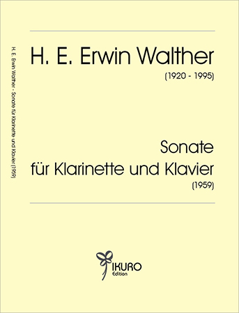 H. E. Erwin Walther (1920-1995) | Sonate für Klarinette und Klavier (1959)