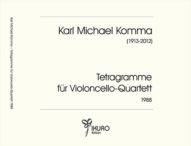 Karl Michael Komma: Tetragramme für Violoncello-Quartett (1988)