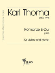 Karl Thoma (1890 - 1978) | Romanze für Violine und Klavier (1932)