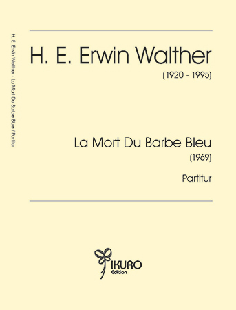 H. E. Erwin Walther | La Mort Du Barbe Bleu (1969) 