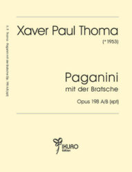 Xaver Paul Thoma (* 1953) | Paganini mit der Bratsche